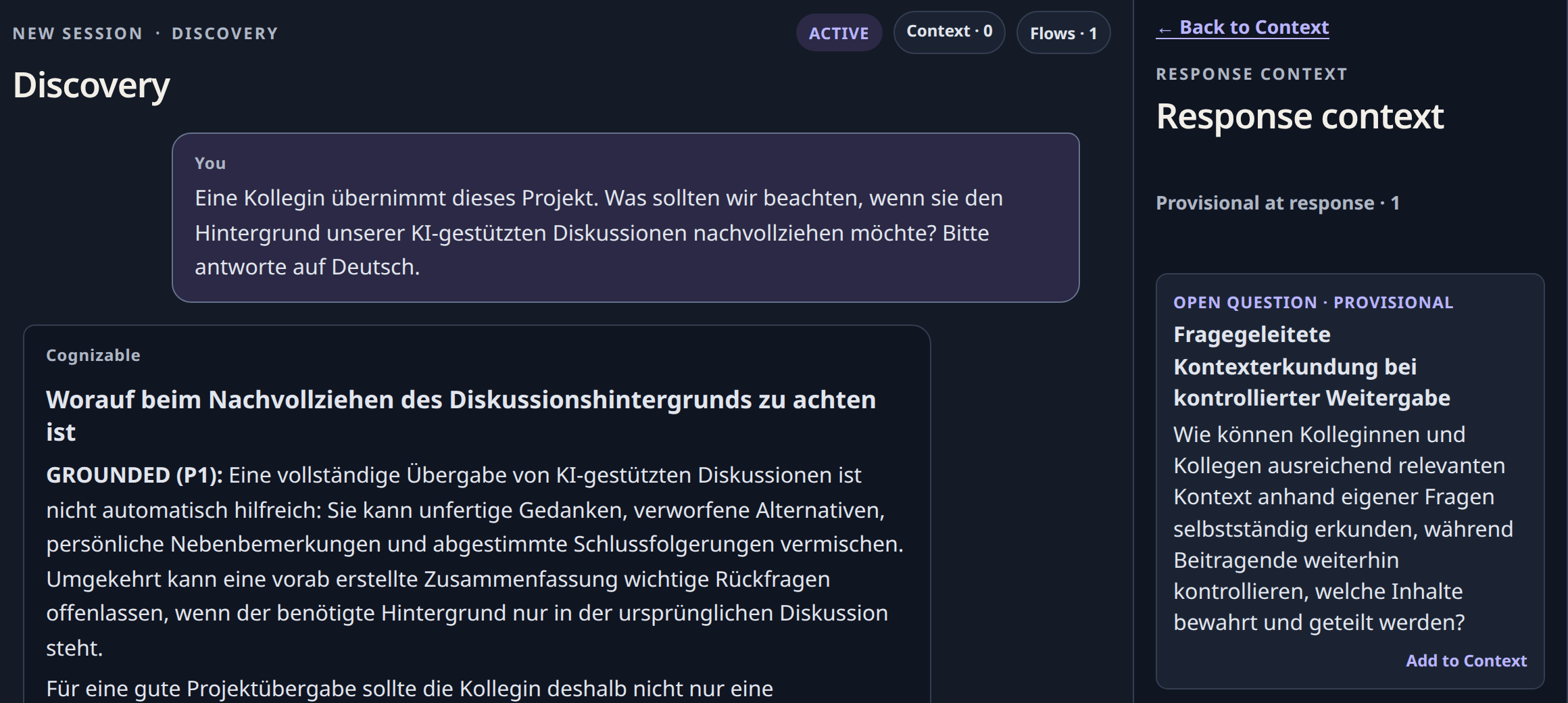 Die erste deutsche Übergabefrage, der Antwortanfang und die offene Frage im Response Context mit Status Provisional und Context 0.
